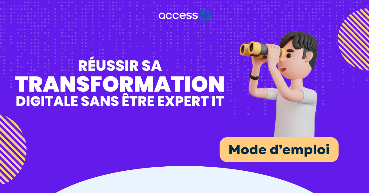 Réussir sa transformation digitale sans être expert IT